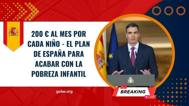 200 € al mes por cada niño – el plan de España para acabar con la pobreza infantil
