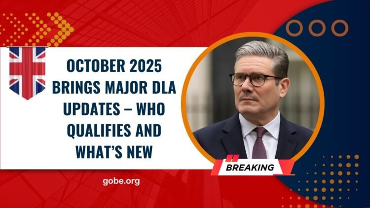October 2025 Brings Major DLA Updates – Who Qualifies And What’s New