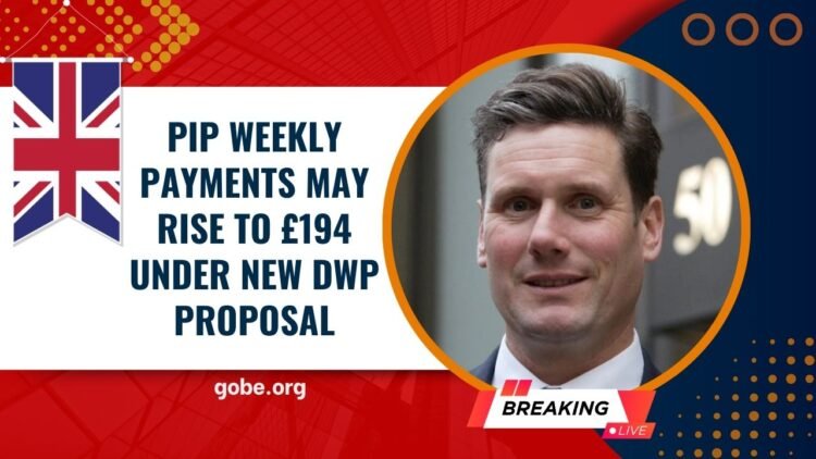 PIP Weekly Payments May Rise to £194 Under New DWP Proposal