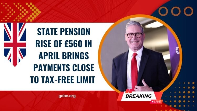 State Pension Rise Of £560 In April Brings Payments Close To Tax-Free Limit – What It Means For Retirees